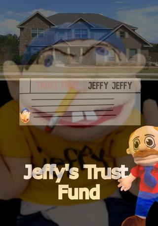 SML Parody: Jeffy's Trust Fund! poster