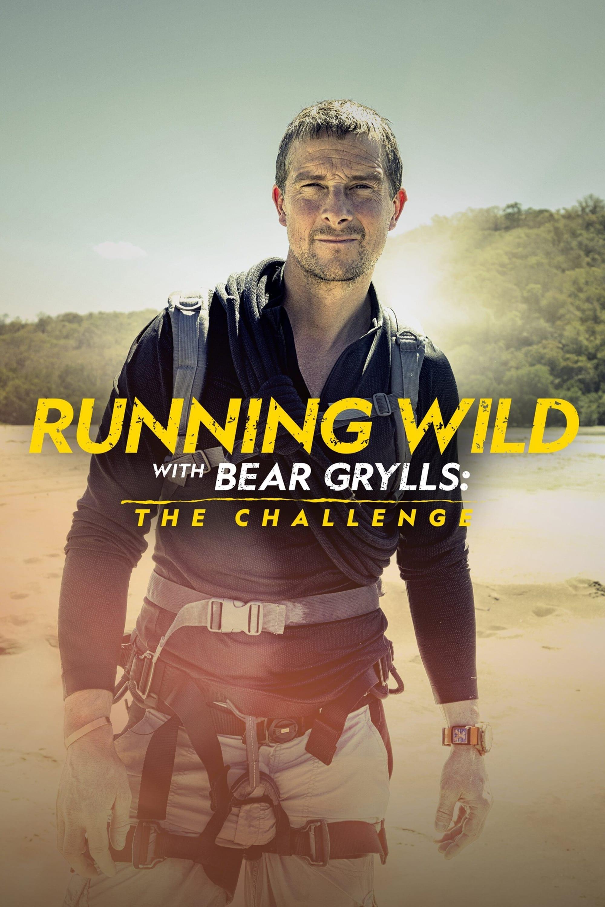 Running Wild with Bear Grylls: The Challenge poster