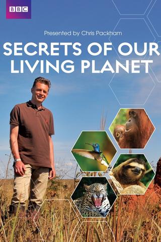 Secrets of Our Living Planet poster