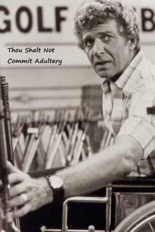 Thou Shalt Not Commit Adultery poster