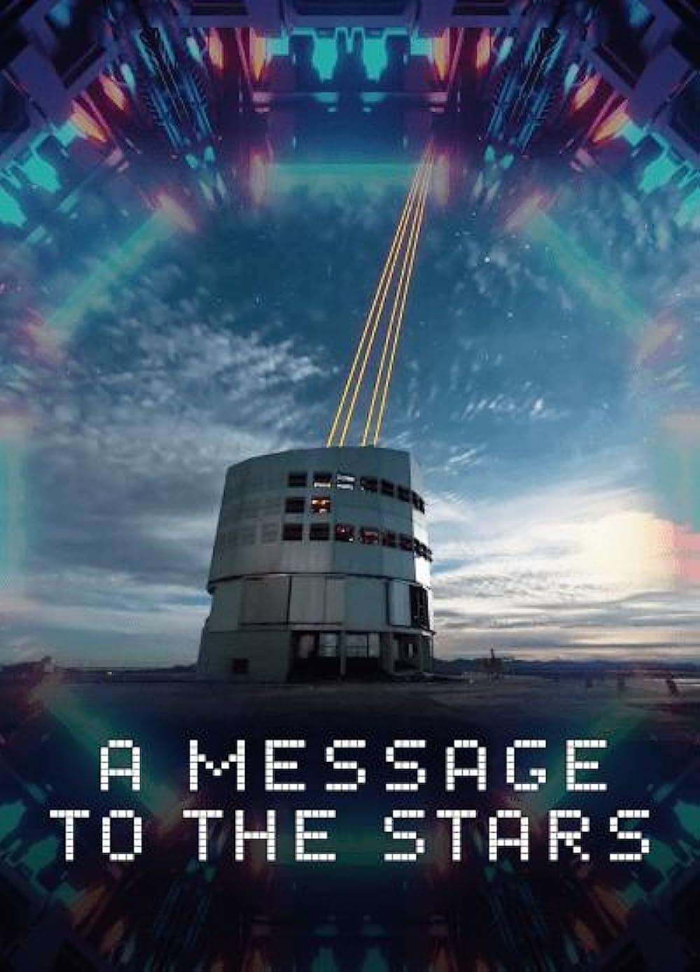 A Message to the Stars poster