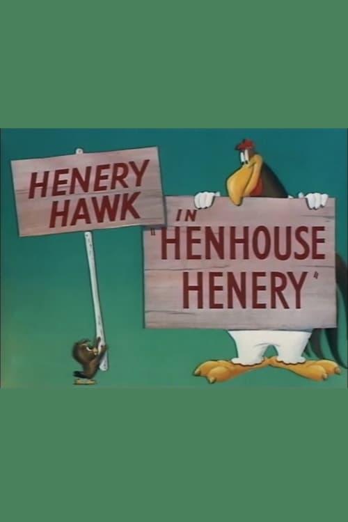 Henhouse Henery poster