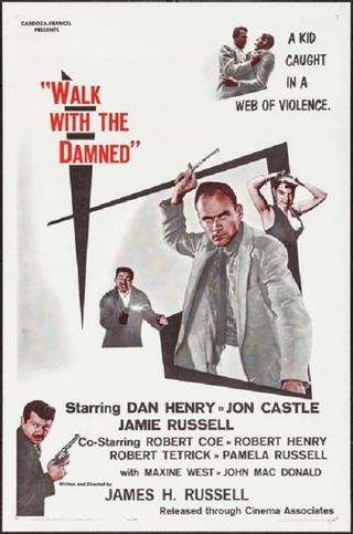 Walk With The Damned poster