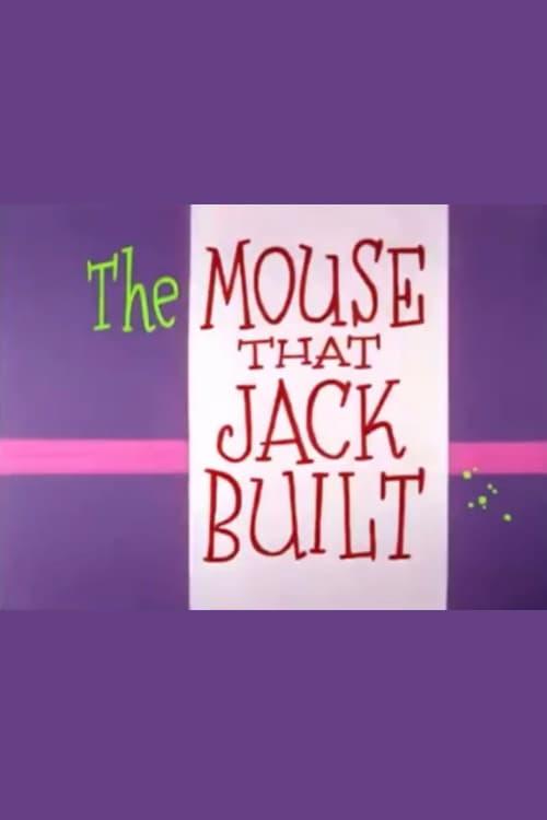 The Mouse That Jack Built poster