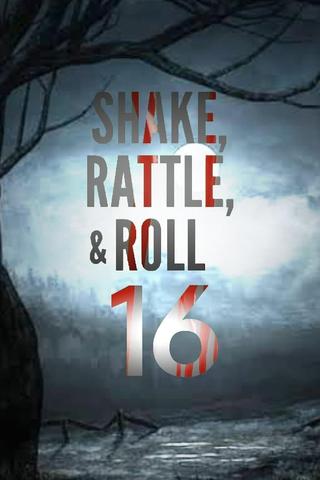 Shake, Rattle & Roll XVI: The Comeback poster