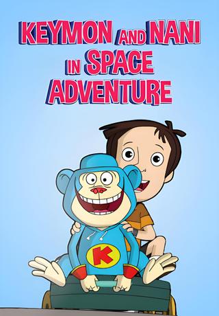 Keymon and Nani in Space Adventure poster