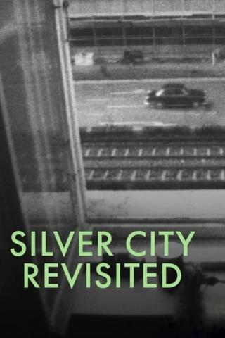 Silver City Revisited poster