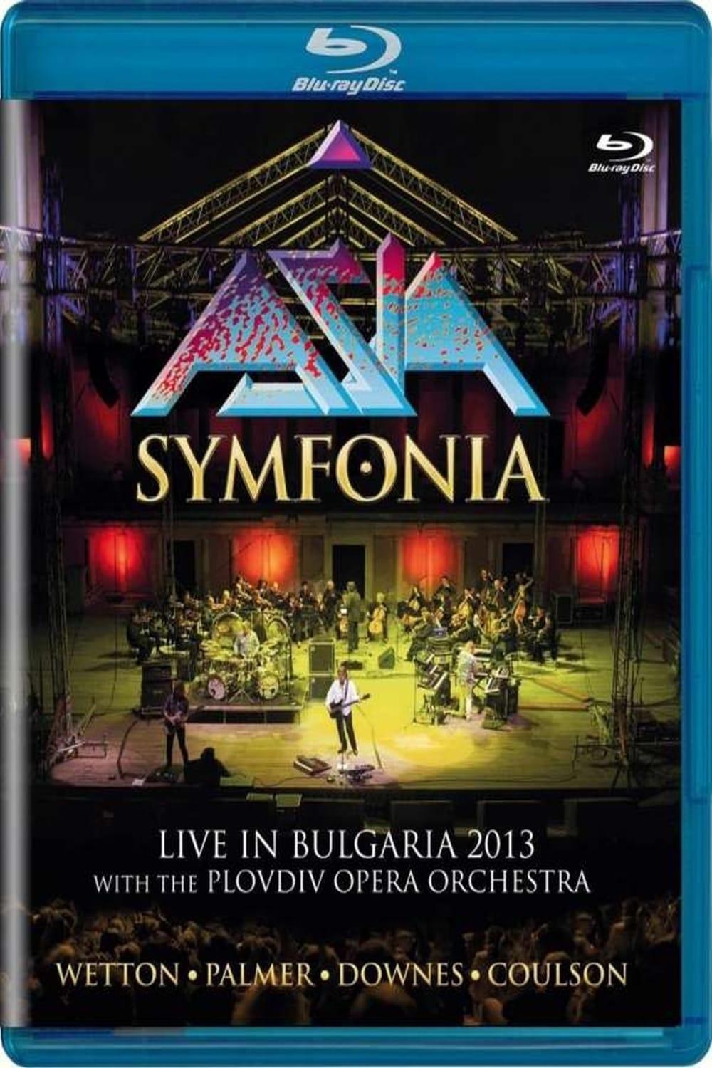 Asia: Symfonia - Live In Bulgaria 2013 poster
