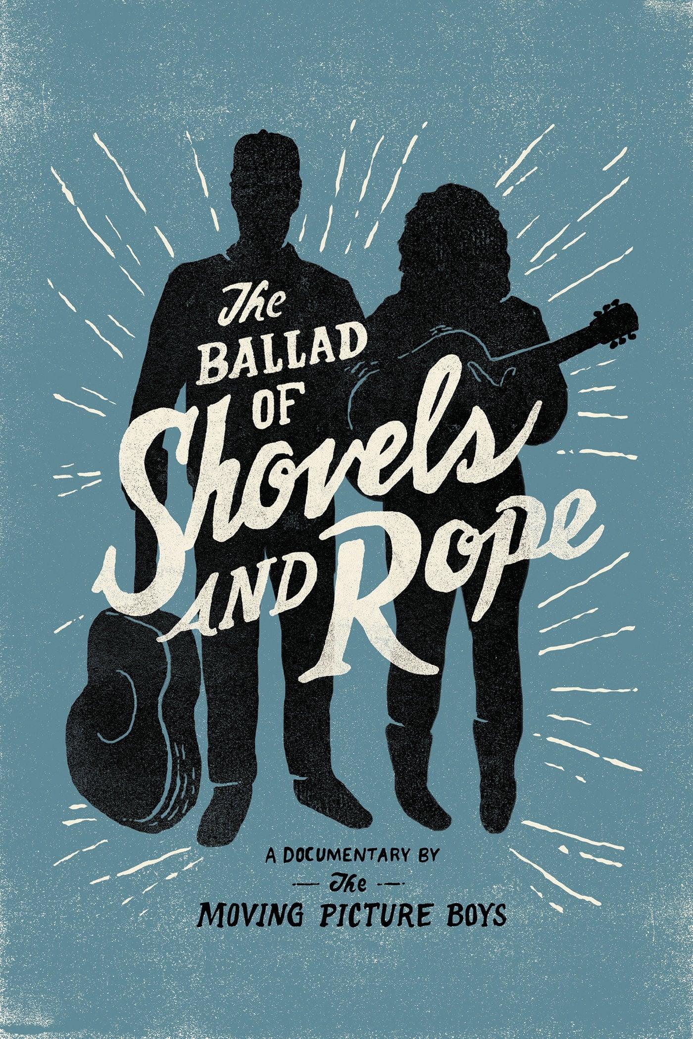 The Ballad of Shovels and Rope poster