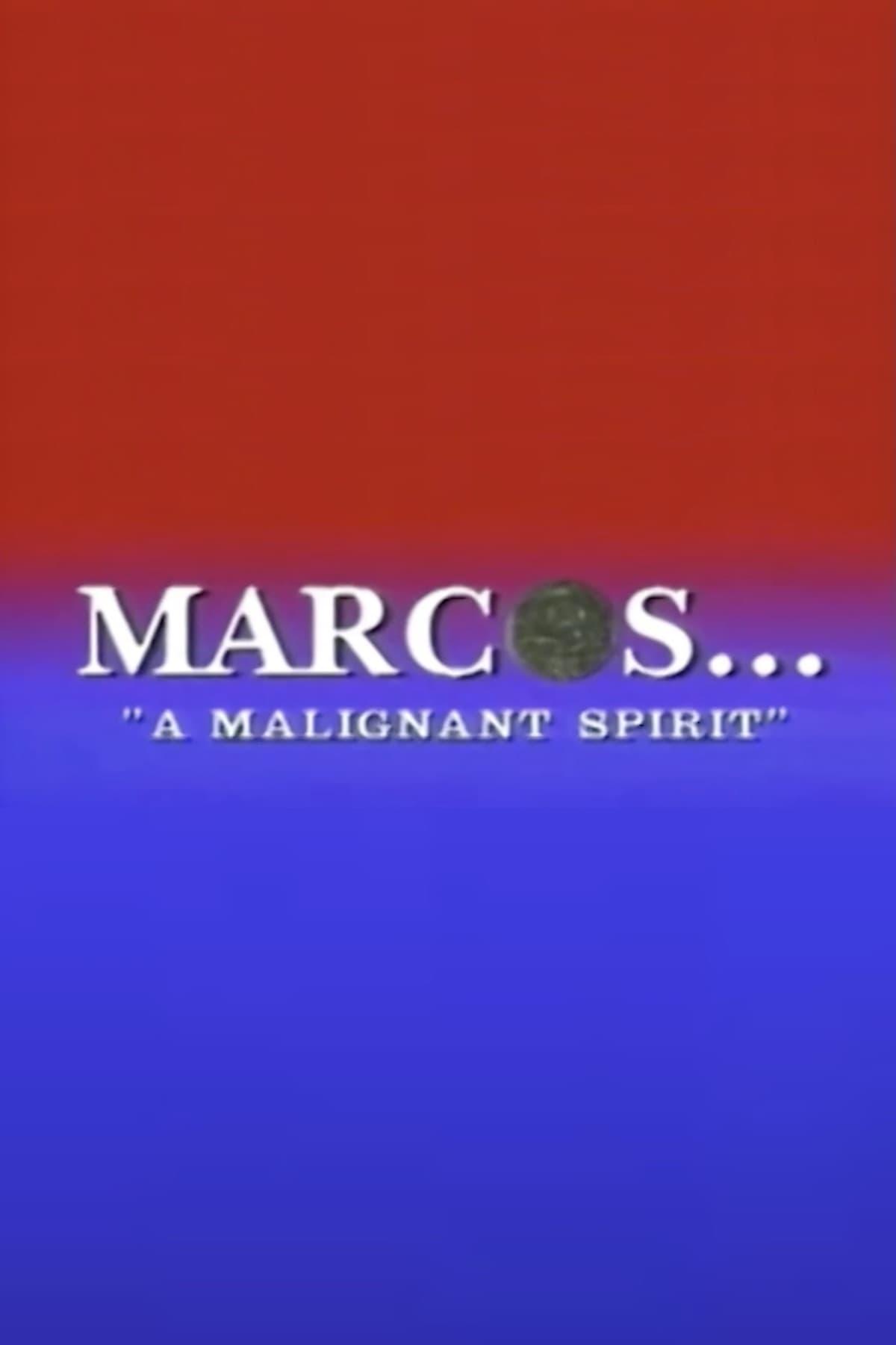Marcos: A Malignant Spirit poster