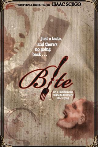 Bite (or, A Posthumous Guide to Culinary Fine Dying) poster