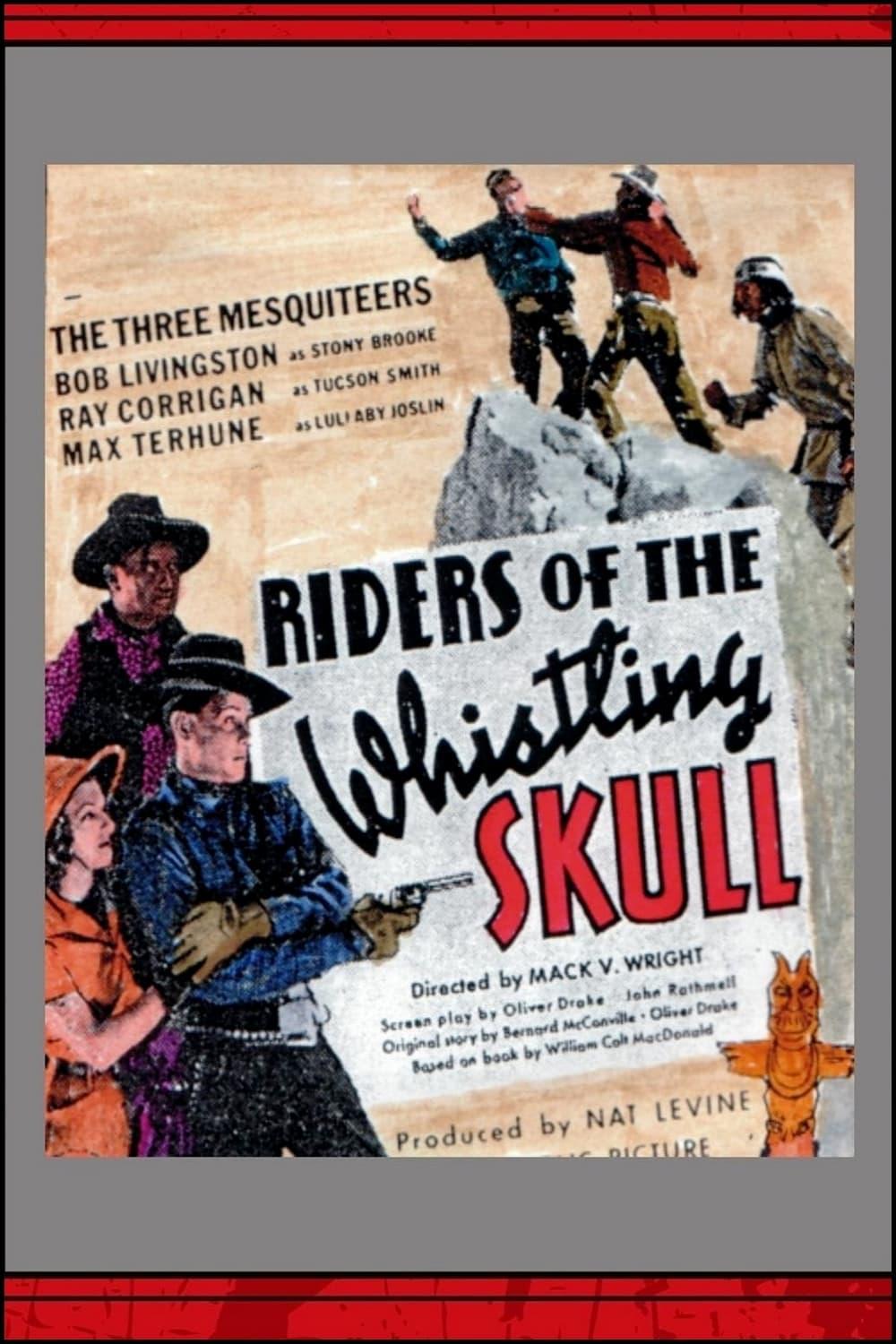 The Riders of the Whistling Skull poster