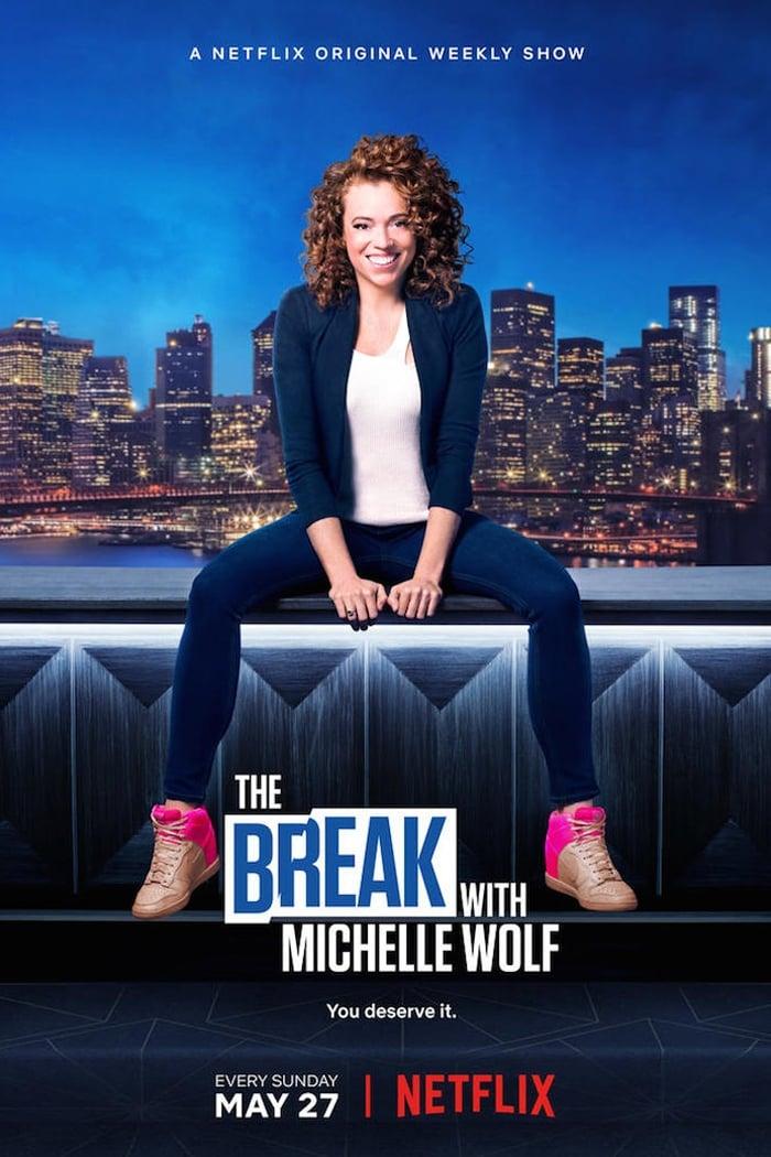 The Break with Michelle Wolf poster