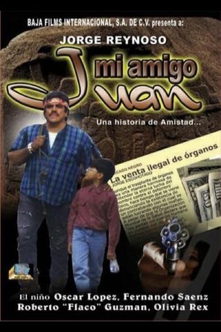 Mi amigo Juan poster