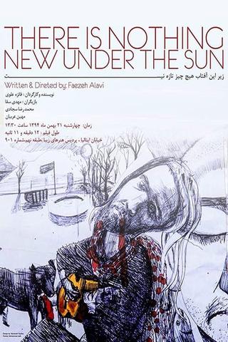 There Is Nothing New Under the Sun poster