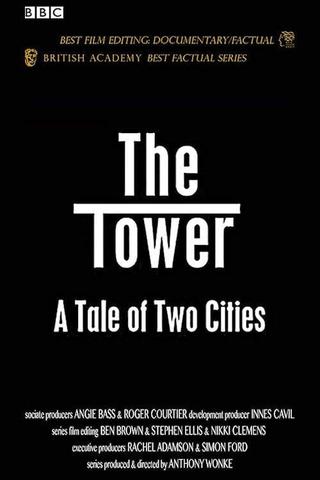 The Tower: A Tale of Two Cities poster