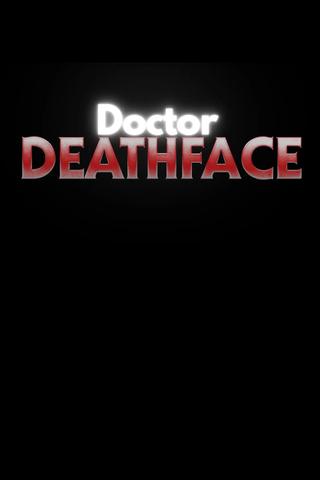 Doctor Deathface poster