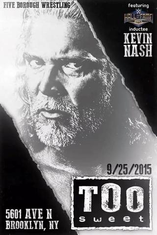 Kevin Nash: Too Sweet poster