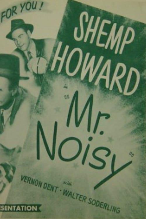 Mr. Noisy poster