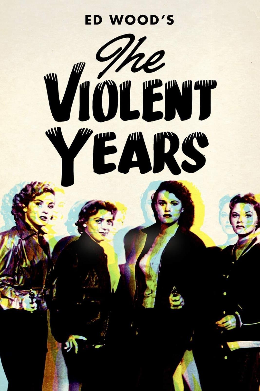 The Violent Years poster