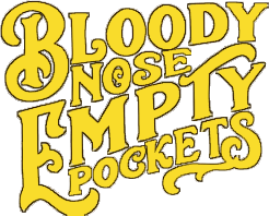 Bloody Nose, Empty Pockets logo