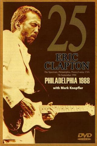 Eric Clapton - The Spectrum Philadelphia poster