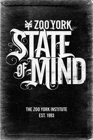 Zoo York - State of Mind poster