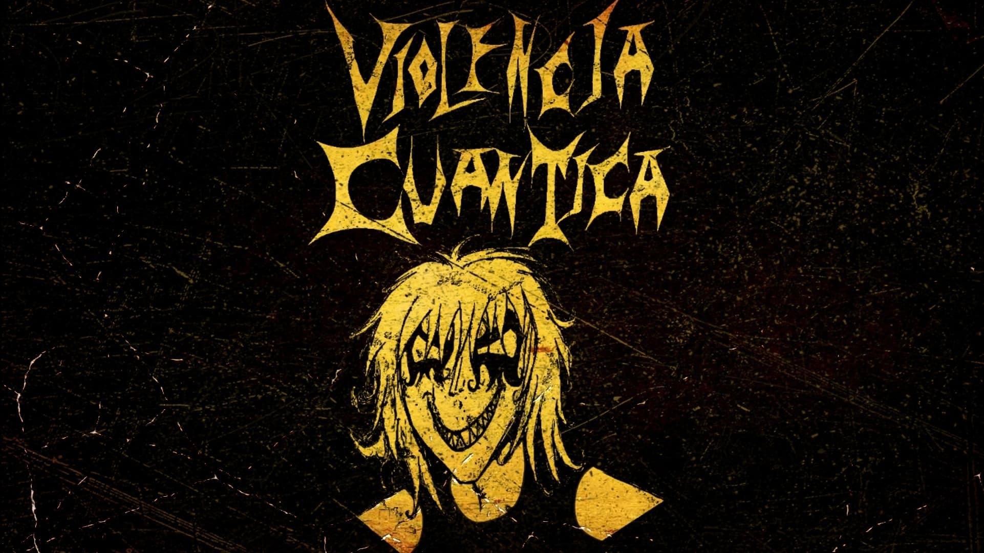 Violencia Cuántica backdrop