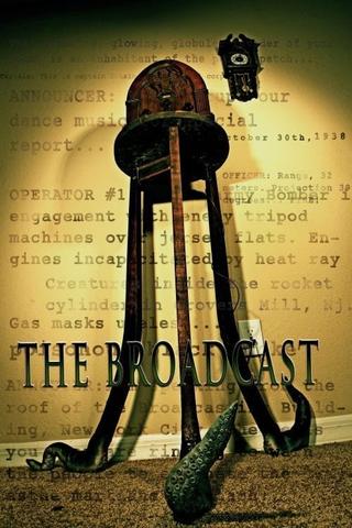 The Broadcast poster