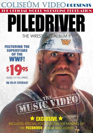 The Wrestling Album II: Piledriver poster