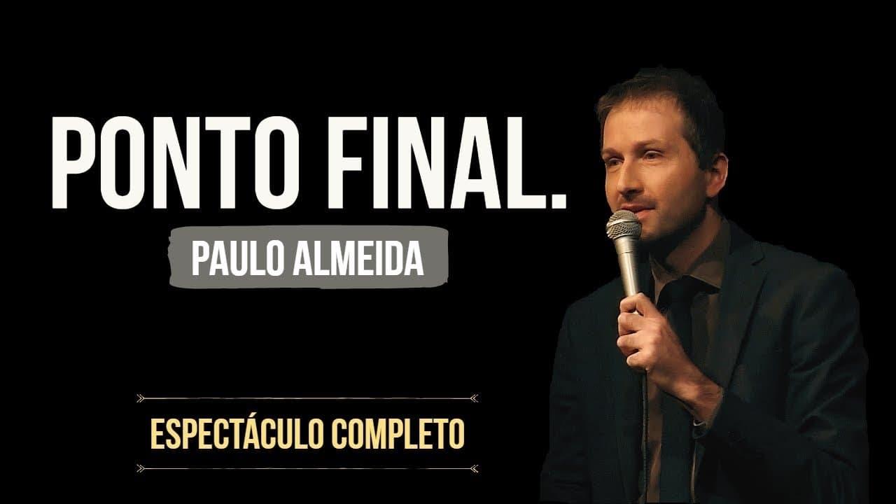 Paulo Almeida: Ponto Final. backdrop