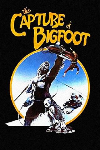 The Capture of Bigfoot poster