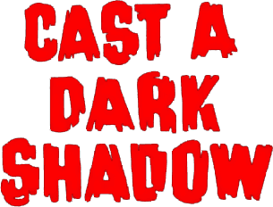 Cast a Dark Shadow logo