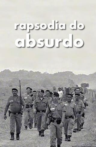 Rapsódia do Absurdo poster