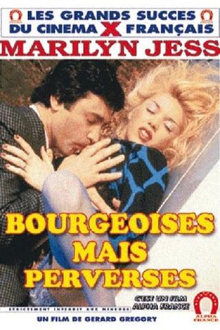 Bourgeoises mais... perverses! poster