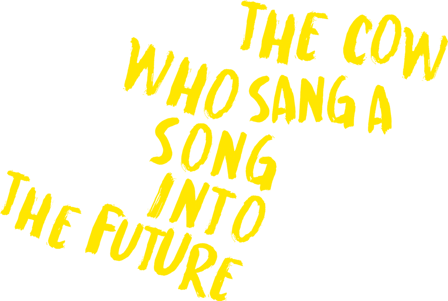 The Cow Who Sang a Song into the Future logo