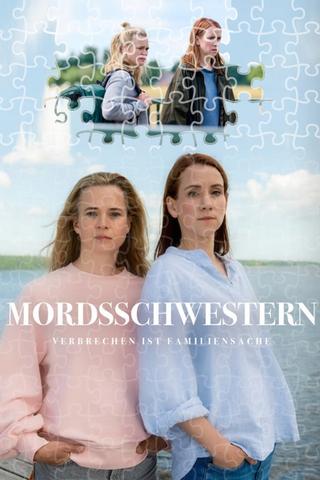 Mordsschwestern - Verbrechen ist Familiensache poster