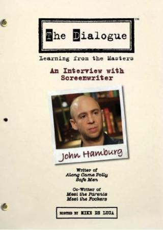 The Dialogue: An Interview with Screenwriter John Hamburg poster