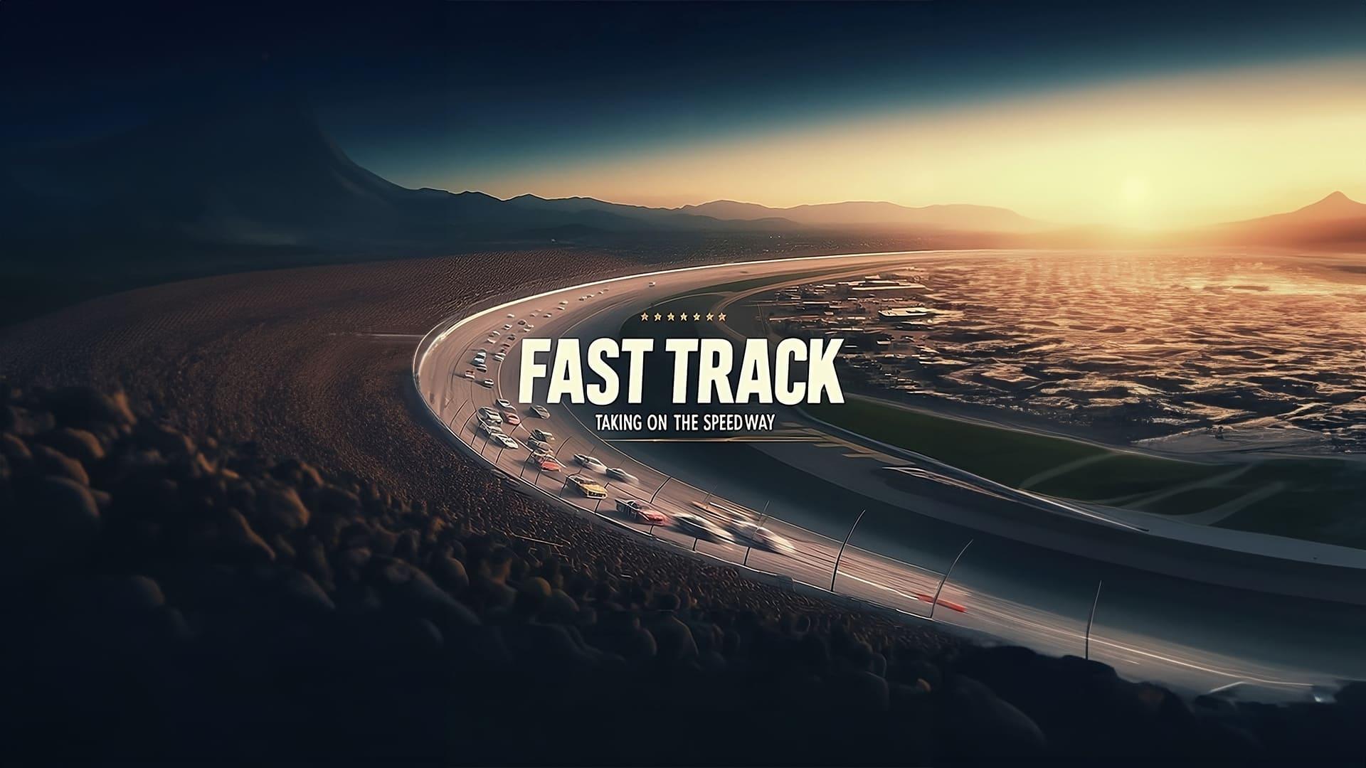 Fast Track: Taking on the Speedway backdrop