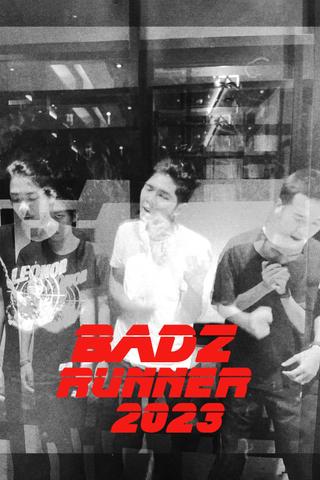 Badz Runner 2023 poster