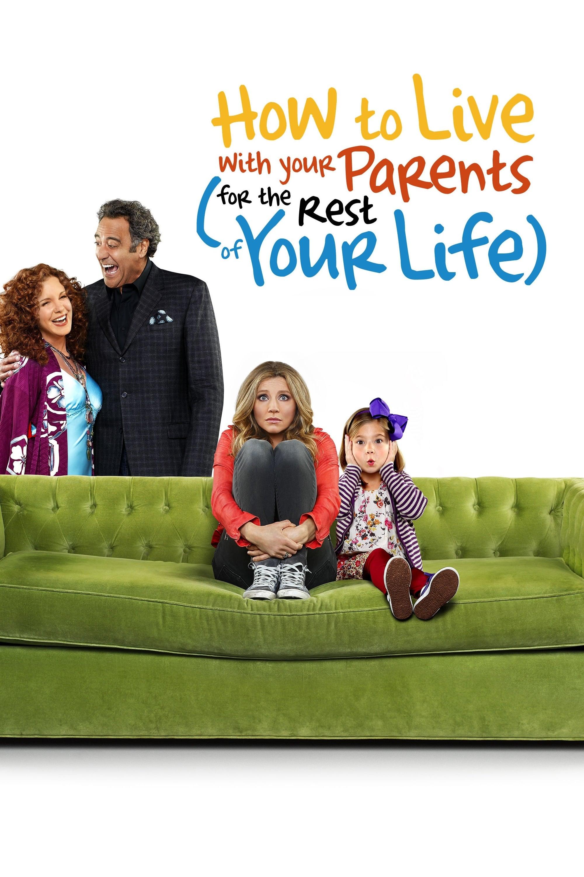 How to Live With Your Parents (For the Rest of Your Life) poster