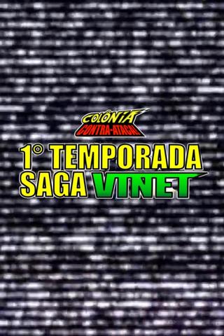 Colônia Contra-Ataca: 1⁰ Temporada - Saga Vinet poster