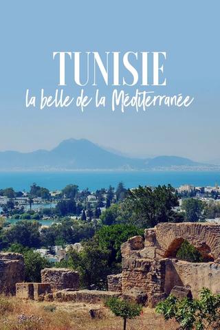Tunisie, la belle de la Méditerranée poster