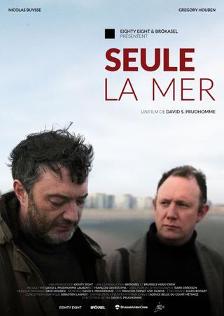 Seule la mer poster