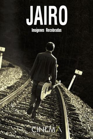 Jairo: Imágenes Recobradas poster