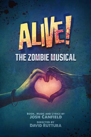 Alive! The Zombie Musical poster