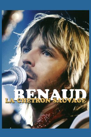 Renaud - La chetron sauvage poster
