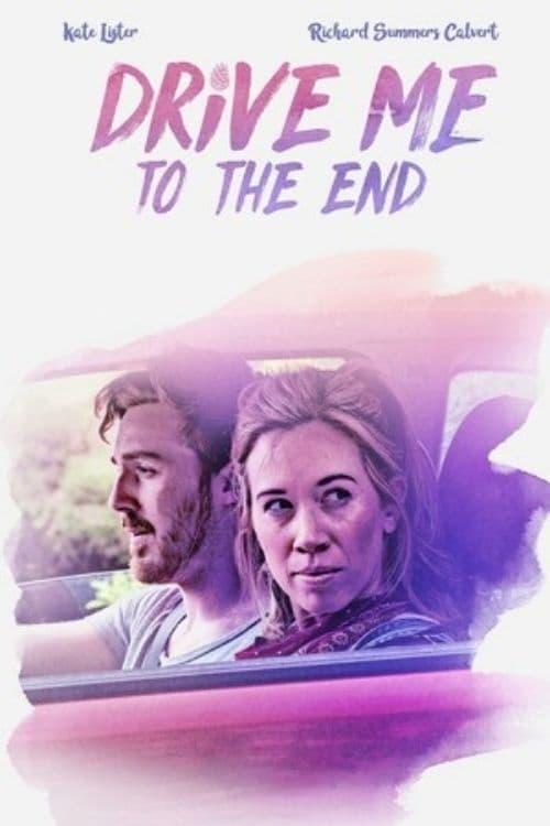 Drive Me to the End poster