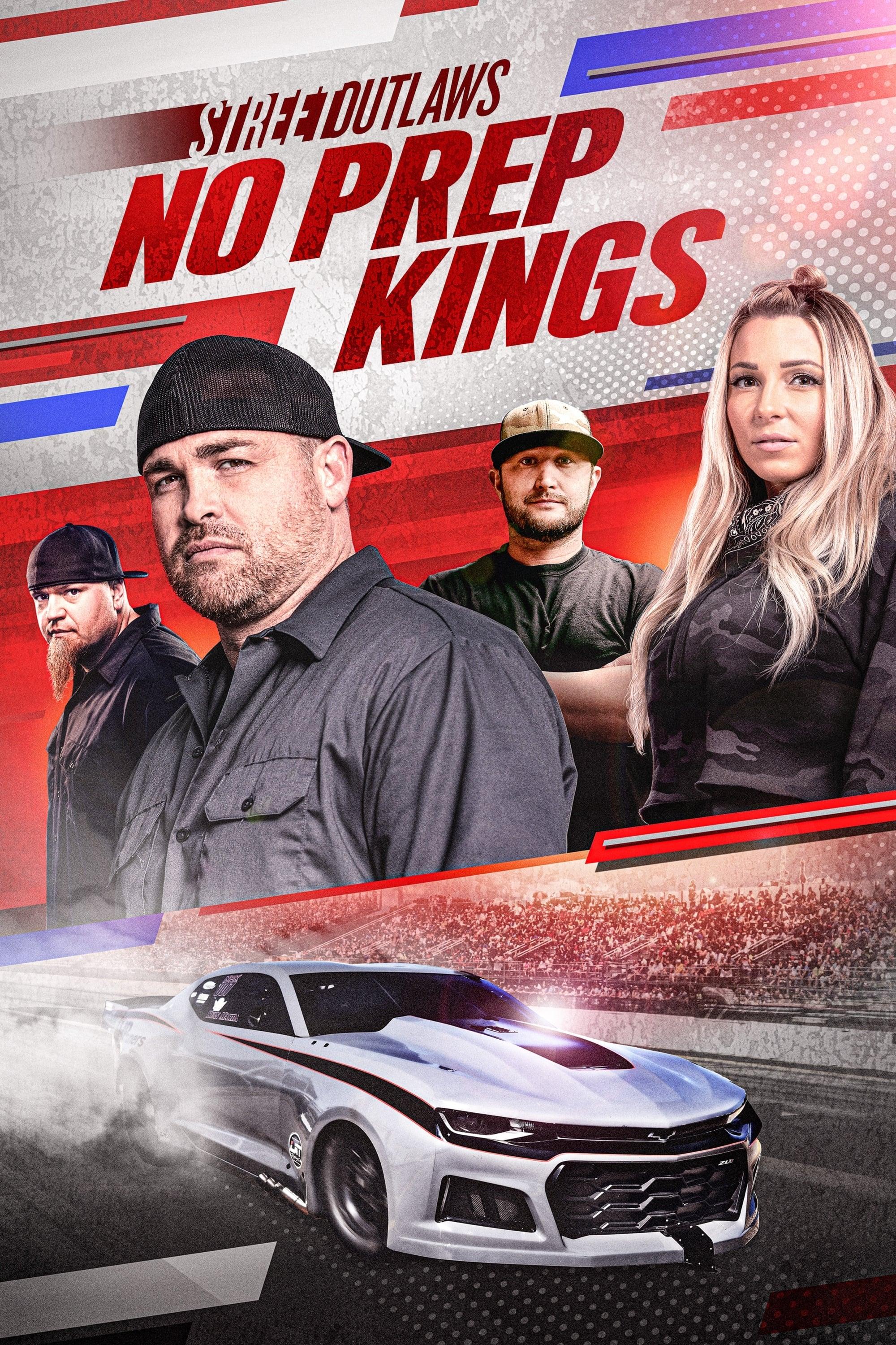 Street Outlaws: No Prep Kings poster