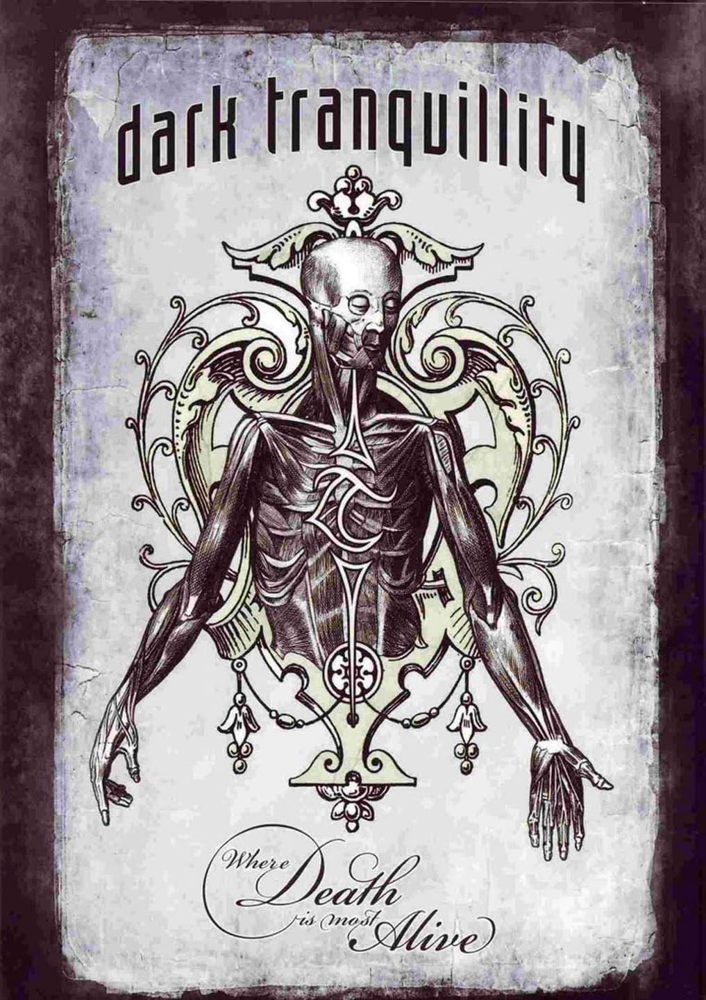 Dark Tranquillity: Where Death Is Most Alive poster